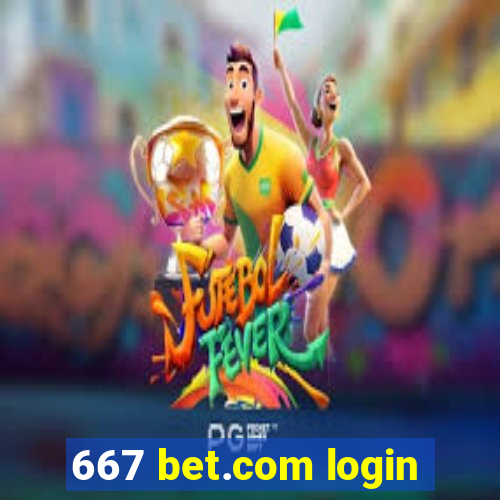 667 bet.com login